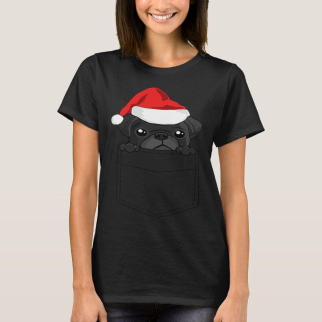 Christmas Pug Dog In Your Pocket T Shirt (Framsida)