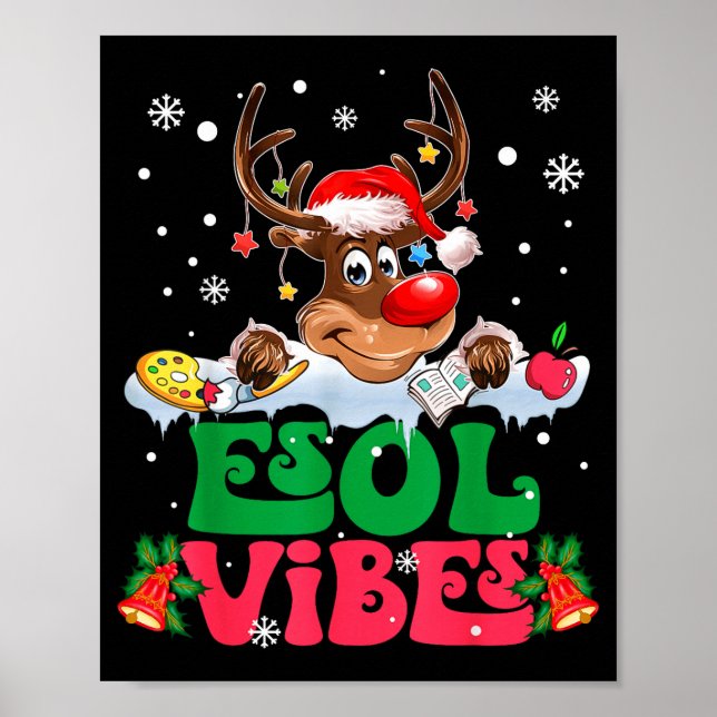 Christmas Reindeer Santa Esol Vibes Funny Teacher  Poster (Framsidan)