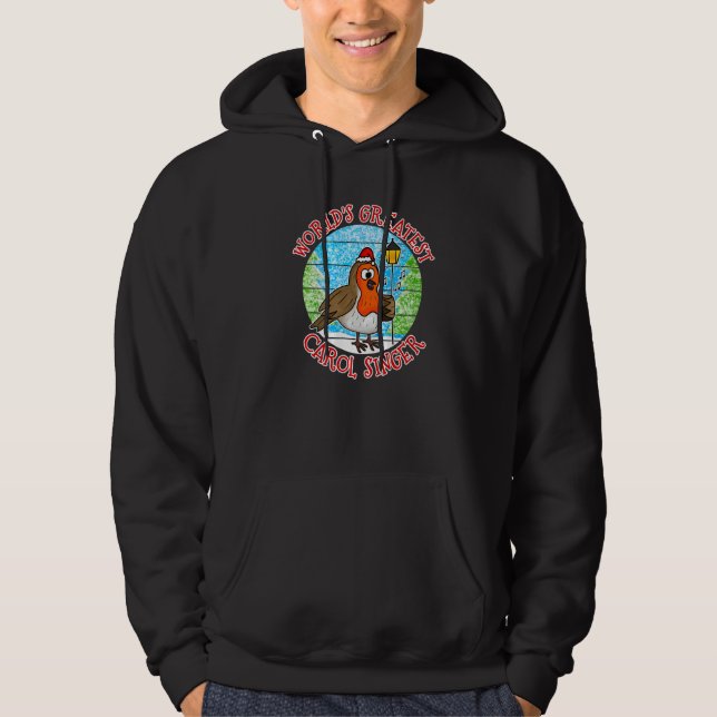 Christmas Robin World's Greatest Carol Singer Musi Hoodie (Framsida)
