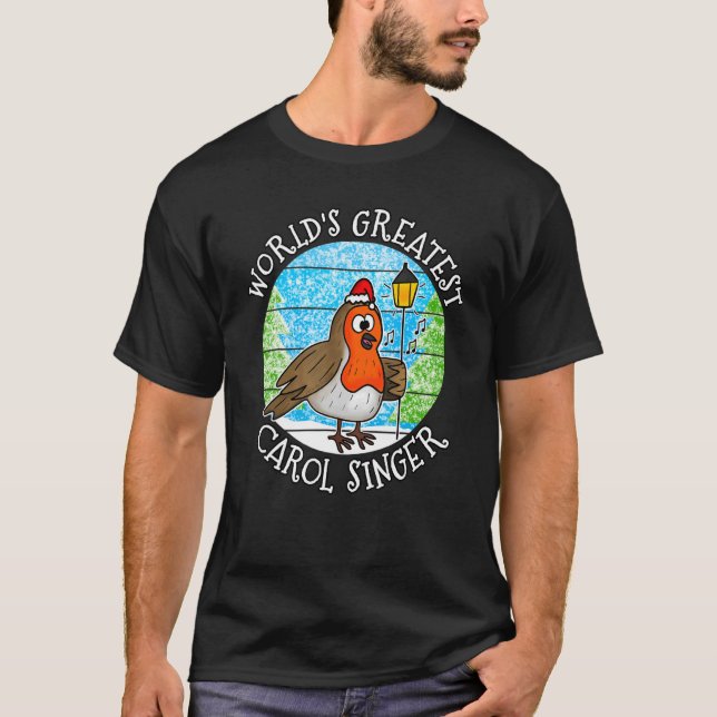 Christmas Robin World's Greatest Carol Singer Musi T Shirt (Framsida)