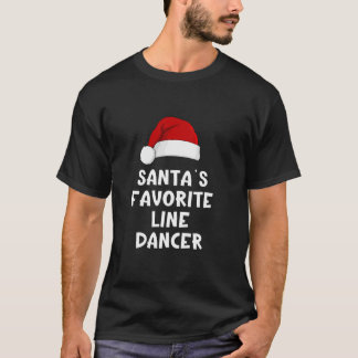 Christmas Santa s Favorite Line Dancer Funny Danci T Shirt