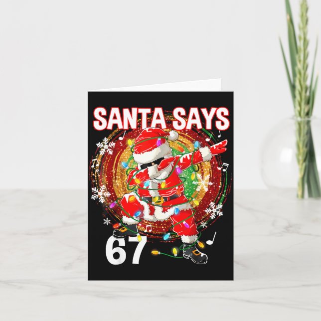 Christmas Santa Says 67 Six Seven Meme Funny Merry Kort (Framsida)