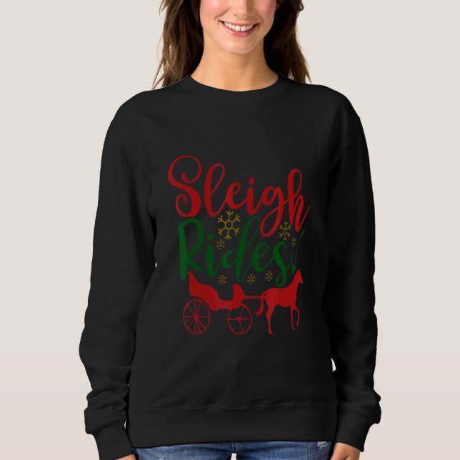 Christmas Sleigh Rides T Shirt (Framsida)