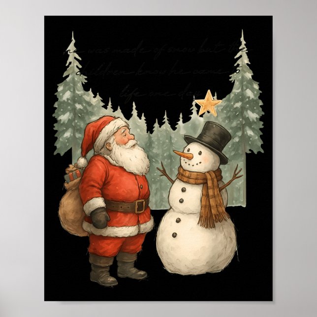 Christmas Snowman And Santa He Was Made Snow  Poster (Framsidan)