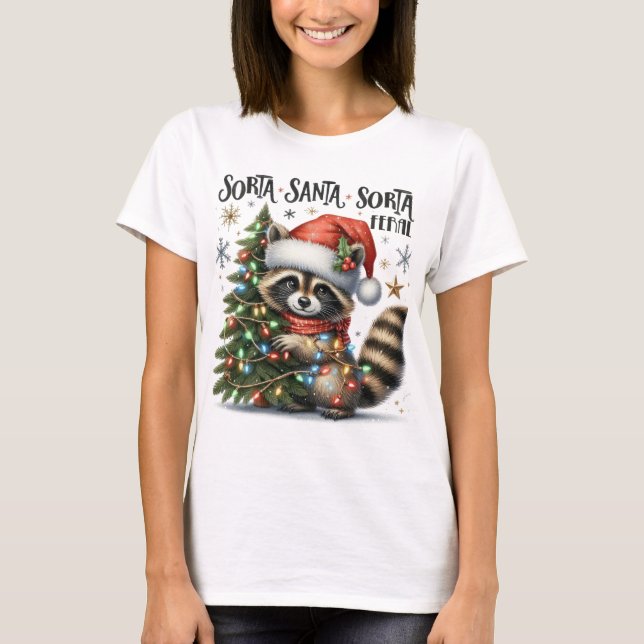 Christmas Sorta Santa Sorta Ferral  T Shirt (Framsida)