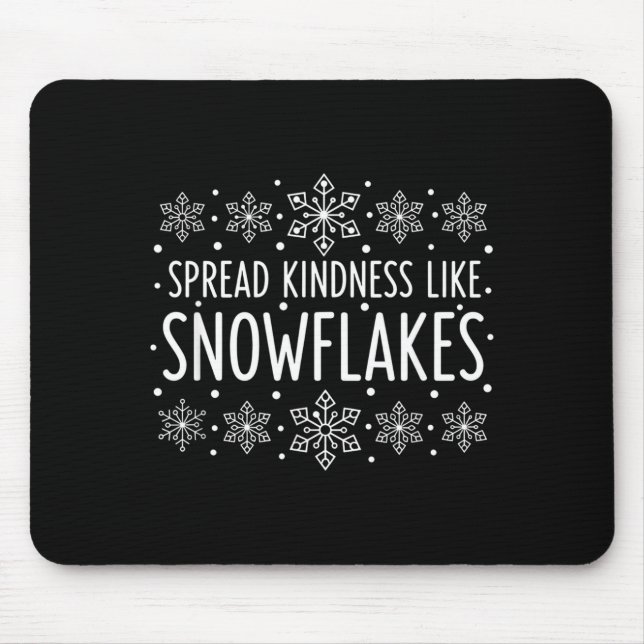 Christmas Spread Kindness Like Snowflakes - Snowfl Musmatta (Framsidan)