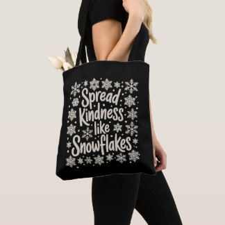 Christmas Spread Kindness Like Snowflakes Xmas Tygkasse