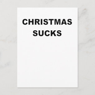 CHRISTMAS SUCKS.png Helg Vykort