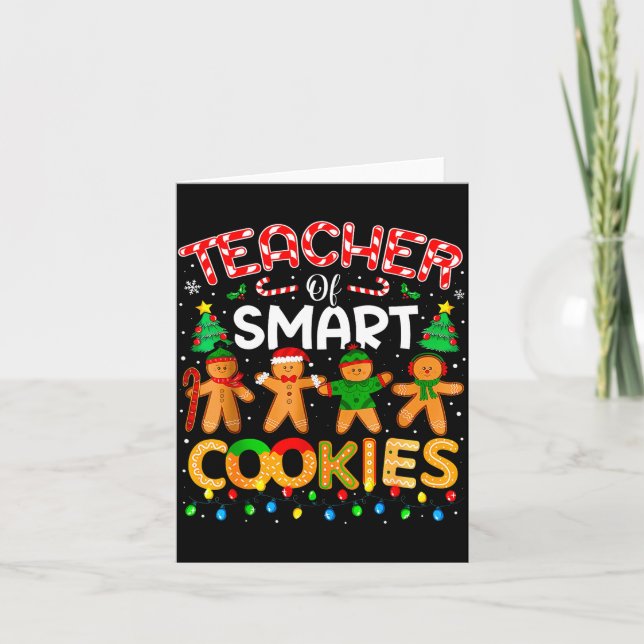 Christmas Teacher Of Smart Cookies Funny Cute Ging Kort (Framsida)