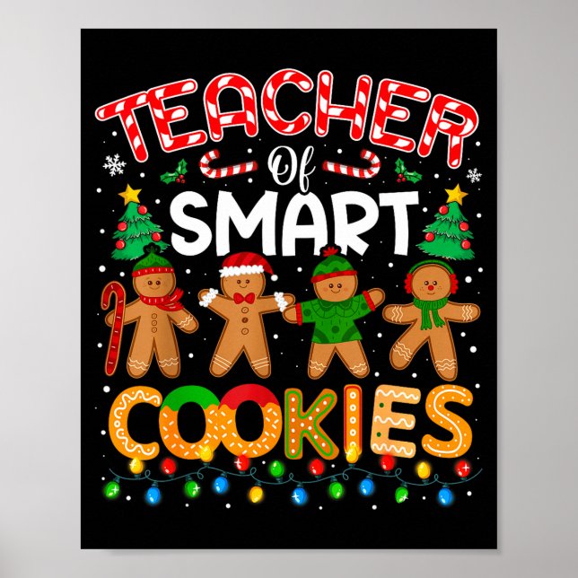 Christmas Teacher Of Smart Cookies Funny Cute Ging Poster (Framsidan)