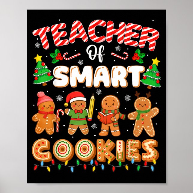 Christmas Teacher Of Smart Cookies Funny Cute Ging Poster (Framsidan)