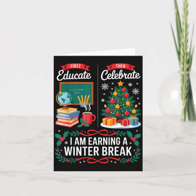 Christmas Teacher Winter Break First Educate Then  Kort (Framsida)