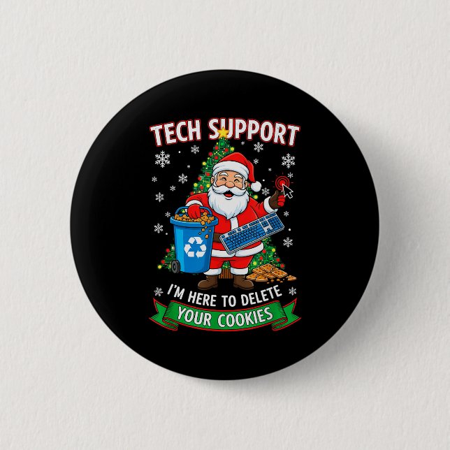 Christmas Tech Support Here To Delete Funny Cookie Knapp (Framsida)