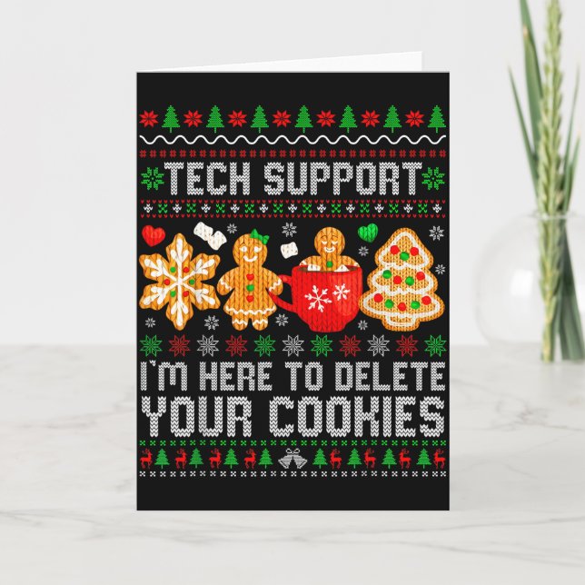 Christmas Tech Suprt Here To Delete Cookies Ugly X Kort (Framsida)