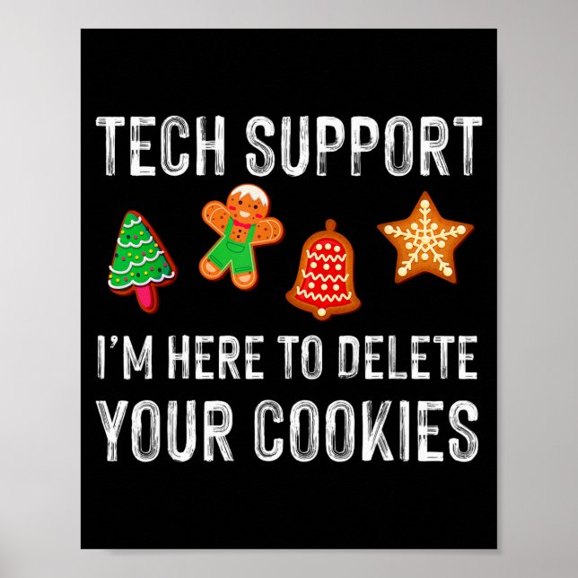 Christmas Tech Suprt Here To Delete Cookies Xmas M Poster (Framsidan)