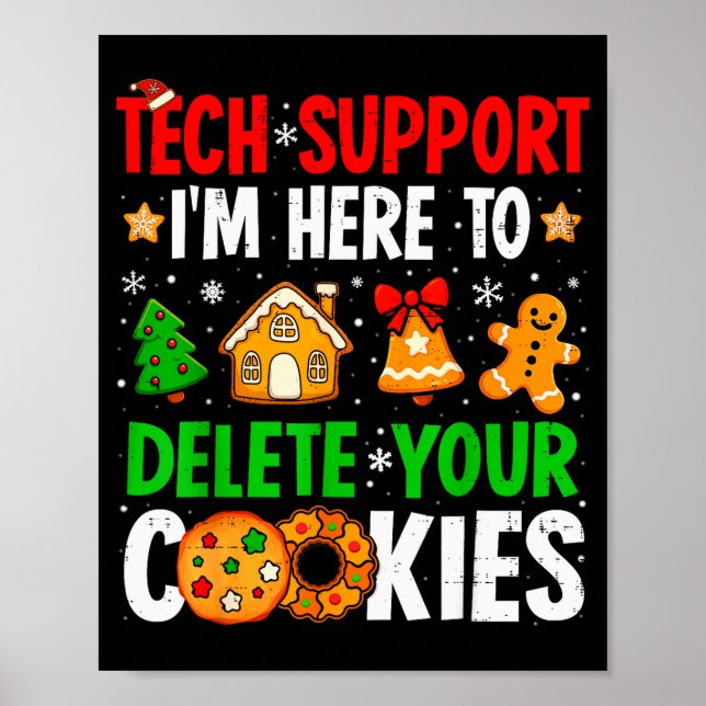 Christmas Tech Suprt Here To Delete Cookies Xmas M Poster (Framsidan)