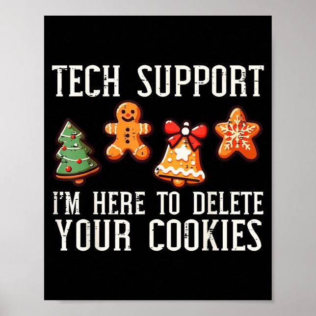 Christmas Tech Suprt Here To Delete Cookies Xmas M Poster (Framsidan)