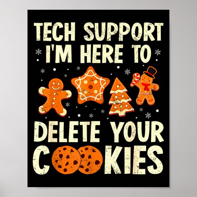 Christmas Tech Suprt Here To Delete Cookies Xmas M Poster (Framsidan)