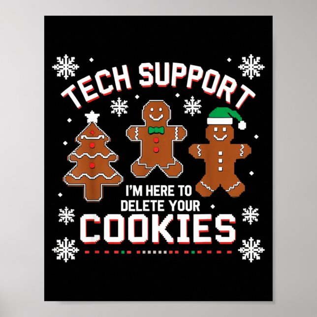 Christmas Tech Suprt Here To Delete Cookies Xmas M Poster (Framsidan)