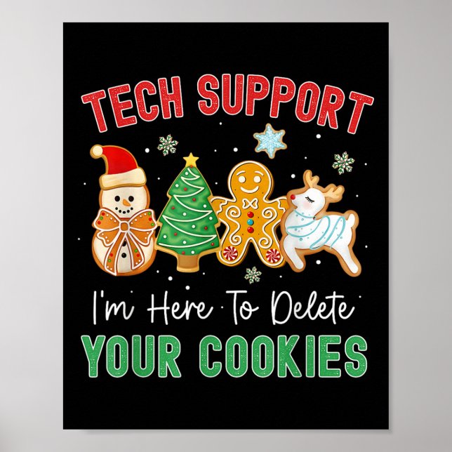 Christmas Tech Suprt Here To Delete Cookies Xmas M Poster (Framsidan)