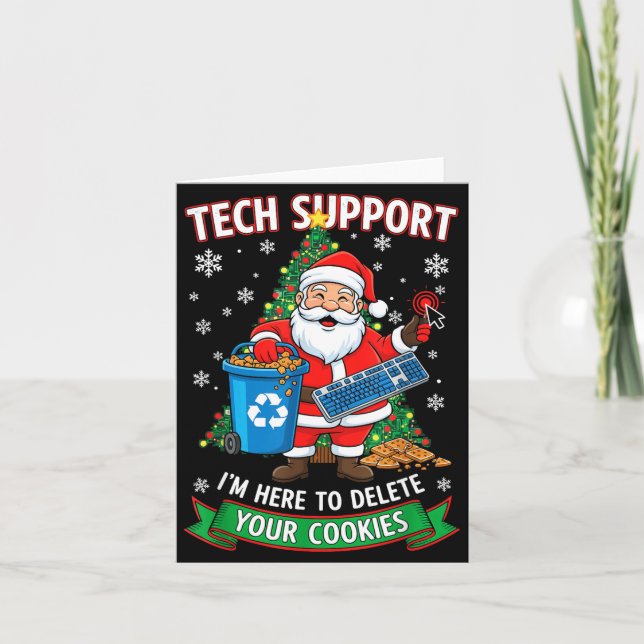 Christmas Tech Suprt Here To Delete Funny Cookies  Kort (Framsida)