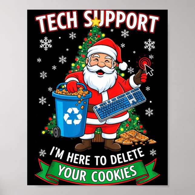 Christmas Tech Suprt Here To Delete Funny Cookies  Poster (Framsidan)