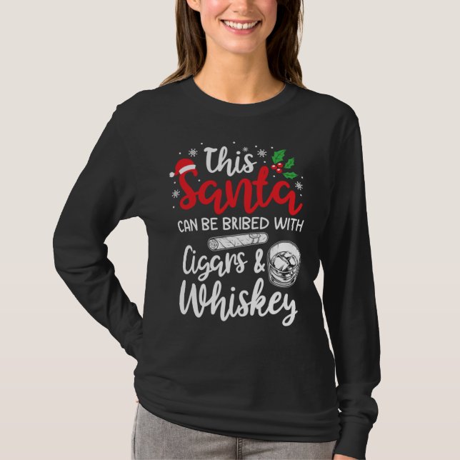 Christmas This Santa Can Be Bribed With Cigars Whi T Shirt (Framsida)