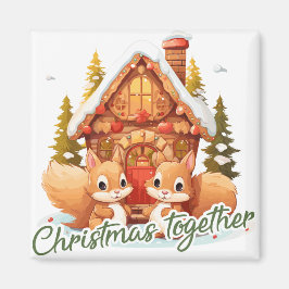 Christmas together magnet