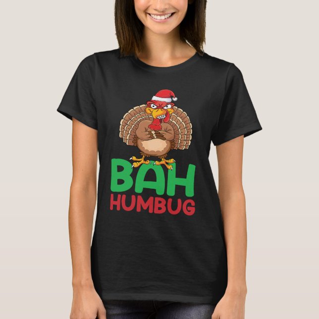 Christmas Turkey Bah Humbug Ebenezer Scrooge Santa T Shirt (Framsida)