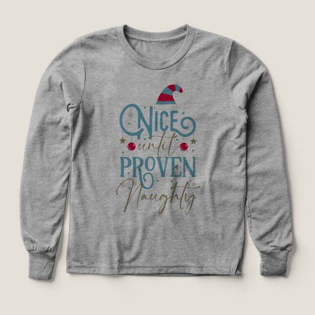 Christmas vibe Nice till proven naughty  T Shirt (Design framsida)