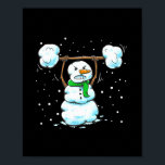 Christmas Weightlifting Snowman Shirt Funny Snowma Poster<br><div class="desc">Christmas Weightlifting Snowman Shirt Funny Snowman Gym</div>