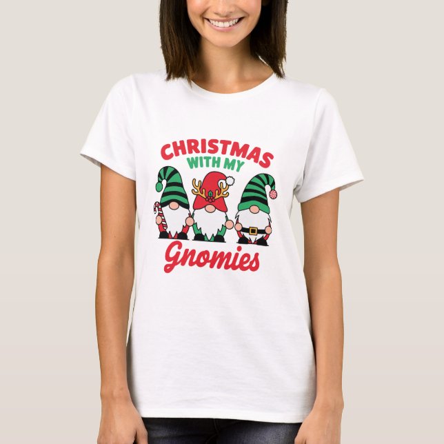 Christmas With My Gnomies Funny Cute Holiday Gnome T Shirt (Framsida)