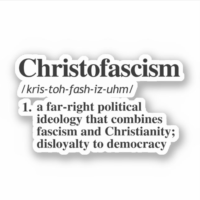Christofascism Definition Klistermärken (Framsida)