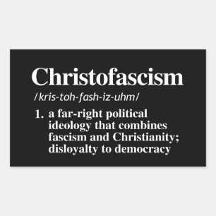 Christofascism Definition Rektangulärt Klistermärke