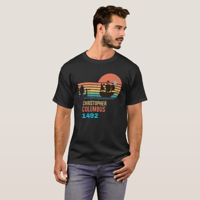 Christopher Columbus day history T Shirt (Hel framsida)