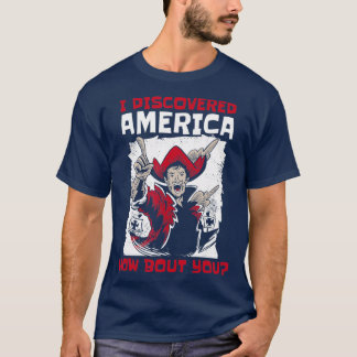 Christopher Columbus Day T Shirt