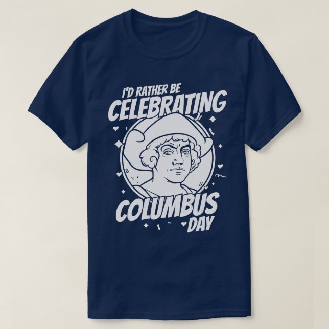 Christopher Columbus Day T Shirt (Design framsida)
