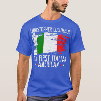 Christopher Columbus, den första italienska amerik T Shirt