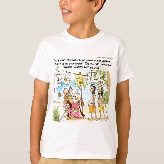 Christopher Columbus Immigrates to America Funny Tee (Framsida)