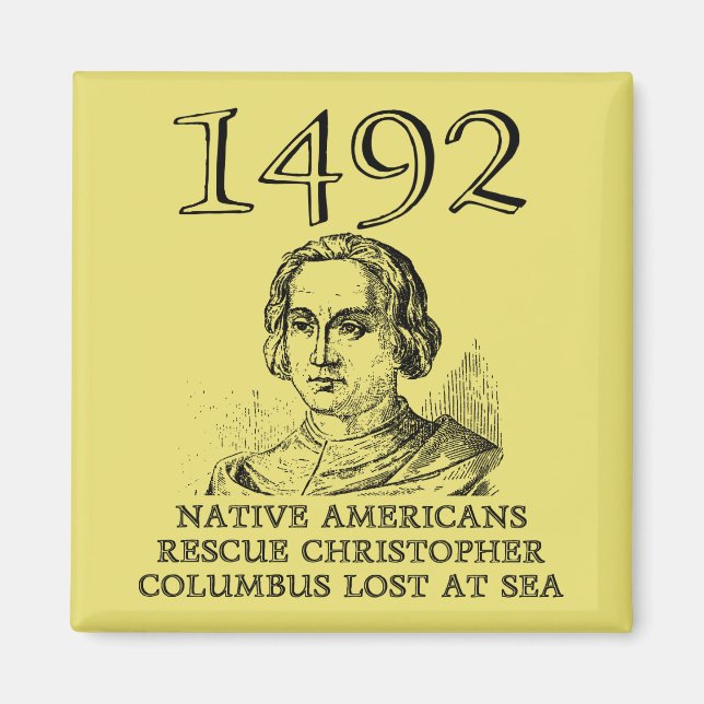 Christopher Columbus Räddade Rolig Kylskåpsmagnet (Framsidan)