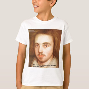 Christopher Marlowe "1st Site" Kärlekscitat Gåvor Tröja
