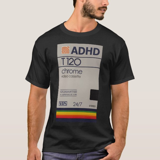 Chrome Vhs Adhd Vibes T Shirt (Framsida)