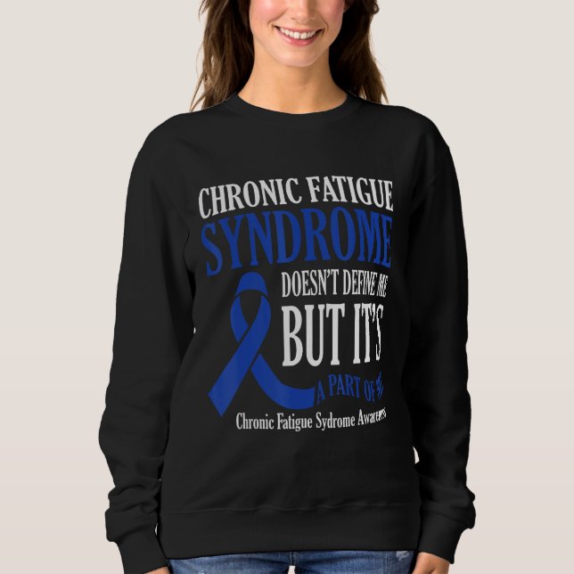 Chronic Fatigue Syndrome Doesn t Define Me Awarene T Shirt (Framsida)