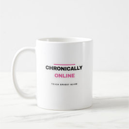Chronically Online Funny Internet Mug Kaffemugg