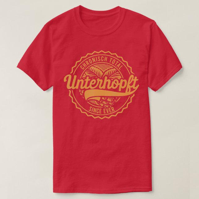 Chronisch Total Unterhopft Beer Drinker Beer Bottl T Shirt (Design framsida)