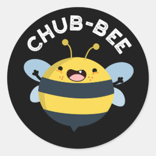 Chub-bee Funny Knubbig Bee Pun Mörk BG Runt Klistermärke