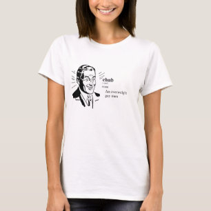 CHUB T-SHIRT
