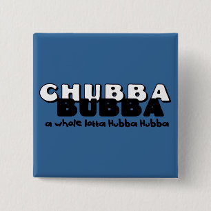 Chubba Bubba Knapp