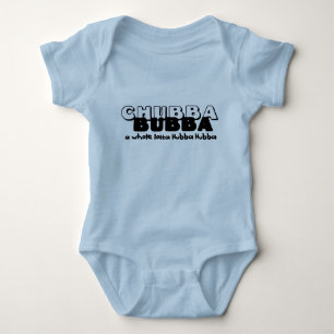 Chubba Bubba T Shirt