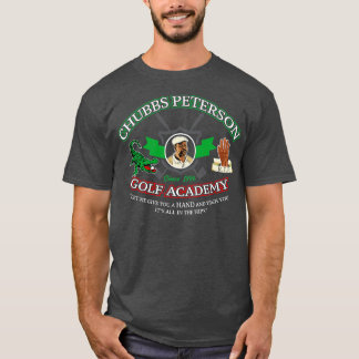 Chubbs Peterson Golf Academy T Shirt